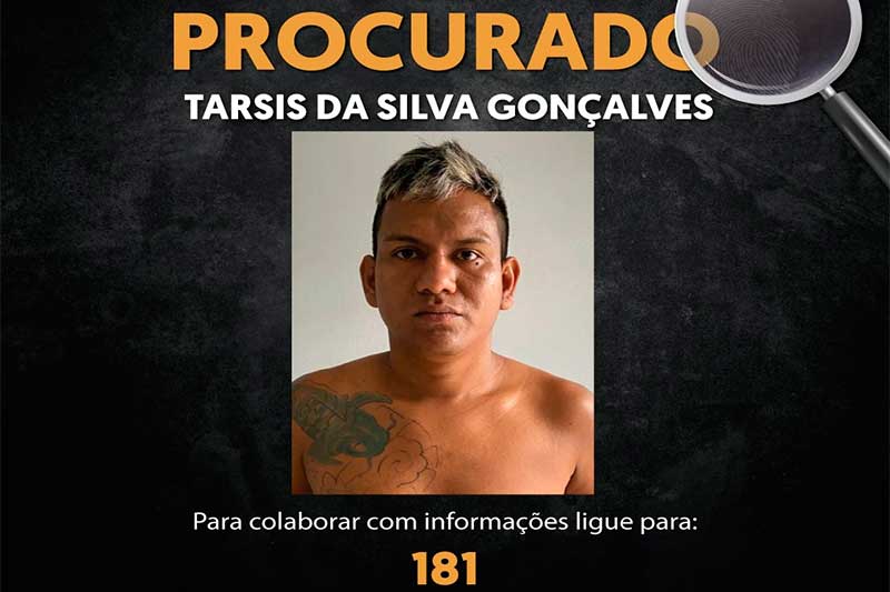 Tarsis da Silva Gonçalves está foragido (Foto: SSP-AM/Divulgação)