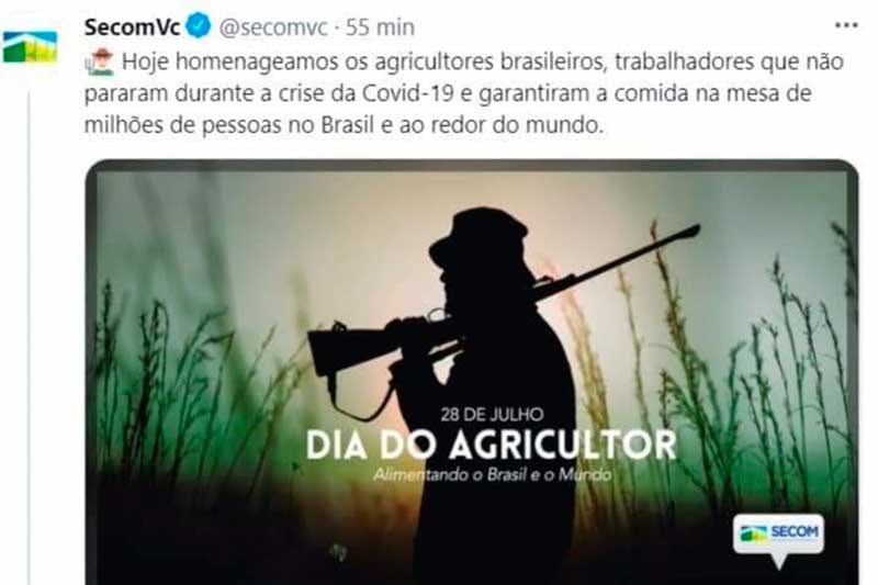 Imagem usada pela Secom para homenagear Dia do Agricultor (Foto: Twitter/Reprodução)