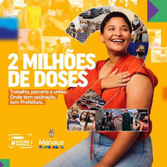 Dois milhões de doses em Manaus