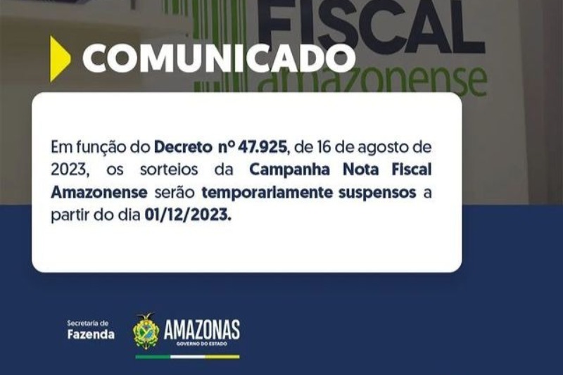 Sorteios da campanha Nota Fiscal Amazonense estão suspensos, desde o dia 1º de dezembro (Foto: Sefaz/Divulgação)