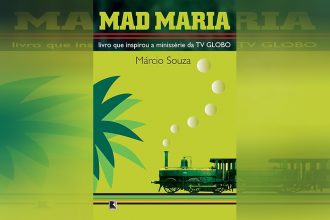 Capa de Mad Maria, livro de Márcio Souza (Foto: Divulgação)